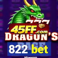822 bet